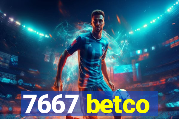 7667 betco